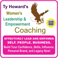 Ty Howard's Women's Leadership and Empowerment Coaching in Baltimore Maryland D.C. Virginia