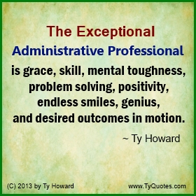 The Exceptional Administrative Professionals Creed by Ty Howard
