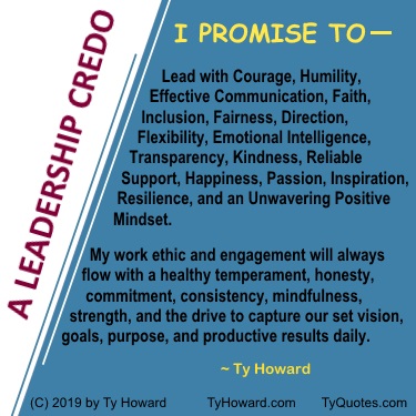 Ty Howard's Leadership Credo